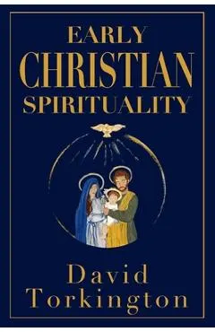 Early Christian Spirituality