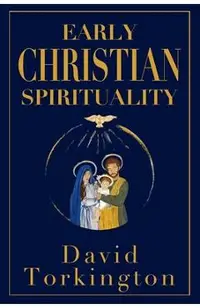 Early Christian Spirituality