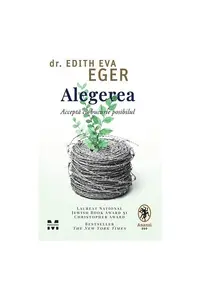 Alegerea. Accepta cu bucurie posibilul