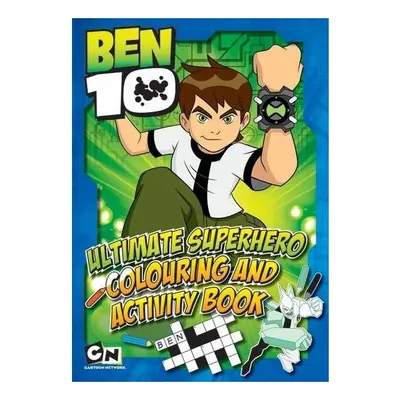 Ben 10 Ultimate Superhero Colouring and Activity Book