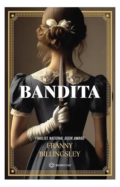 Bandita - Paperback brosat - Franny Billingsley