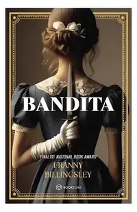 Bandita - Paperback brosat - Franny Billingsley