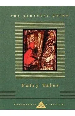 Fairy Tales: Brothers Grimm; Illustrated by Arthur Rackham