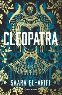 Cleopatra - Paperback brosat - Saara El-Arifi