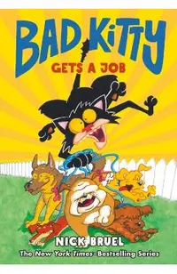 Bad Kitty Gets a Job (Graphic Novel)