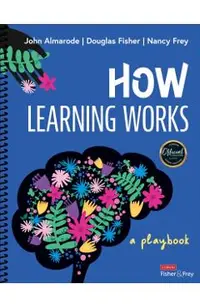 How Learning Works: A Playbook