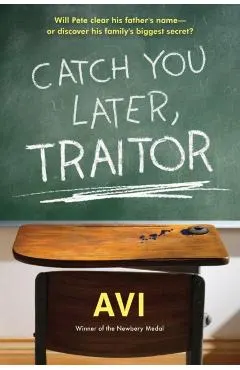 Catch You Later, Traitor