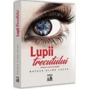 Lupii Trecutului