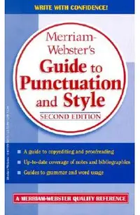 Merriam-Webster's Guide to Punctuation and Style