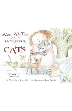 Mrs. McTats and Her Houseful of Cats