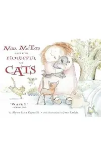 Mrs. McTats and Her Houseful of Cats
