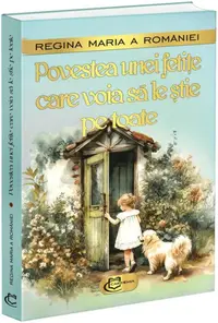 Povestea unei fetițe care voia să le știe pe toate - Paperback brosat