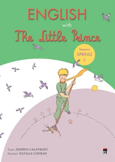 English with The Little Prince. Seasons: Spring (Vol. II) - Paperback brosat - Despina Calavrezo
