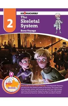 The Skeletal System: Bone Voyage - Adventure 2