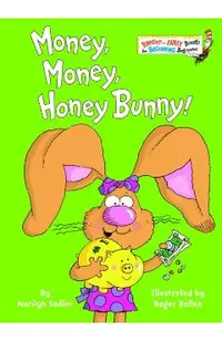 Money, Money, Honey Bunny!