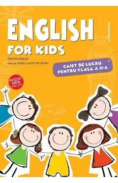 English for Kids - Clasa 2 - Caiet