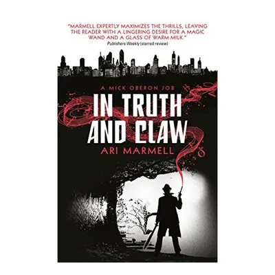 In Truth and Claw