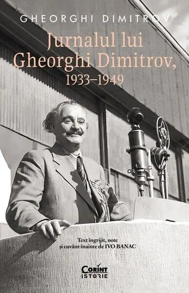 Jurnalul lui Gheorghi Dimitrov, 1933–1949 - Paperback brosat - Gheorghi Dimitrov