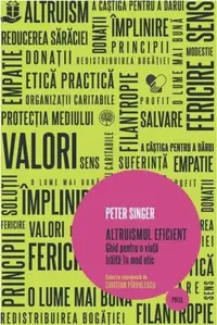 Altruismul eficient - Paperback brosat - Peter Singer