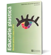 Educaţie plastică. Manual pentru clasa a VIII-a