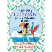 Polly si papagalul de mare. O noua prietena, Volumul 3