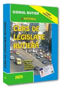 Curs de legislaţie rutieră 2025 - Paperback brosat - Dan Chiriac
