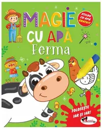 Magie cu apă. Ferma - Paperback - Dreamland Publications