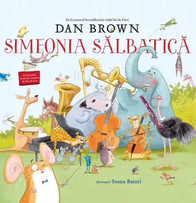 Simfonia sălbatică - Hardcover - Dan Brown