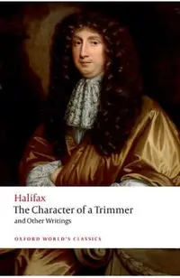 Character of a Trimmer and Other Writings