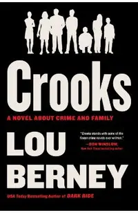 Crooks: A Novel about Crime and Family