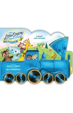 The Little Engine That Could: A Book with Wheels