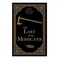 The Last of the Mohicans (Paper Mill Classics)