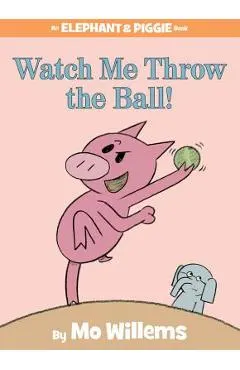 Watch Me Throw the Ball!