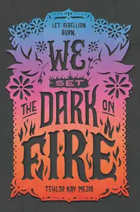 We Set the Dark on Fire