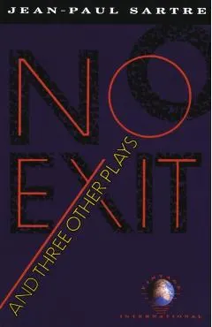 No Exit and Three Other Plays