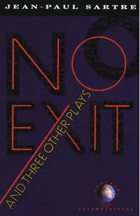 No Exit and Three Other Plays
