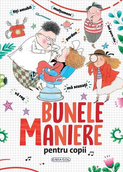Bunele maniere pentru copii - Paperback - ***