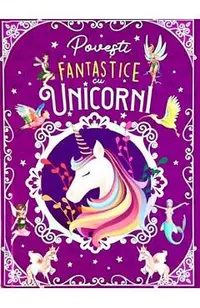 Povesti fantastice cu unicorni