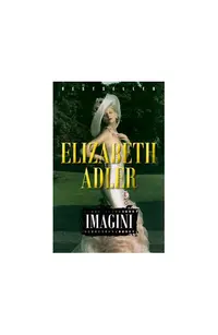 Imagini - Paperback brosat - Elizabeth Adler