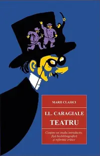 Teatru - Ion Luca Caragiale - Paperback brosat - Ion Luca Caragiale
