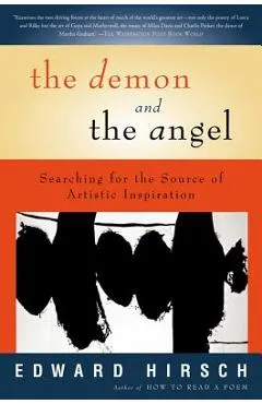 The Demon and the Angel: Searching for the Source of Artistic Inspiration