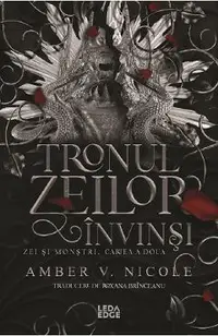 eBook Tronul zeilor invinsi. Seria Zei si monstri Vol.2