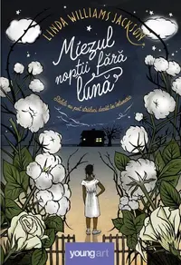 Miezul nopții fără lună - Linda Williams Jackson