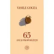 65 ani si propoiezitii