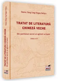Tratat de literatură chineză veche - Paperback brosat