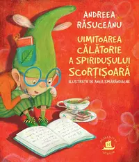 Uimitoarea călătorie a spiridușului Scorțișoară - Paperback brosat