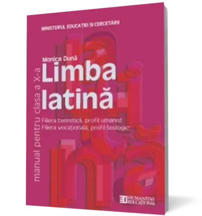 Limba latină. Manual pentru clasa a X-a