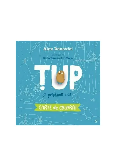 Tup si prietenii sai. Carte de colorat