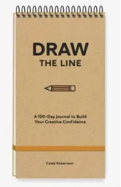 Draw the Line: A 100-Day Journal to Build Your Creative Confidence