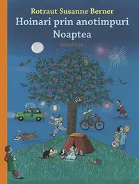 Hoinari prin anotimpuri. Noaptea - Hardcover - Susanne Rotraut Berner